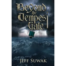 Beyond the Tempest Gate