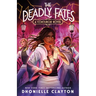 The Deadly Fates