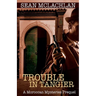 Trouble in Tangier