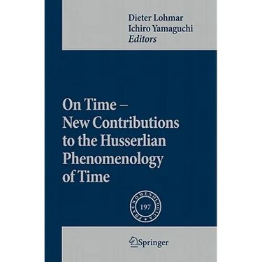On Time - New Contributions to the Husserlian Phenomenology of Time
