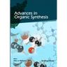 Advances in Organic Synthesis (Volume 13)
