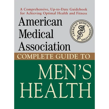 American Medical Association Complete Guide to Men's Health