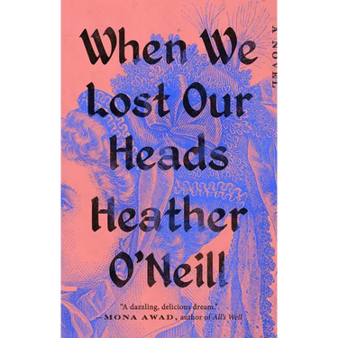 When We Lost Our Heads