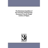 The Babylonian Expedition of the University of Pennsylvania. Documents from the Temple Archives of Nippur.