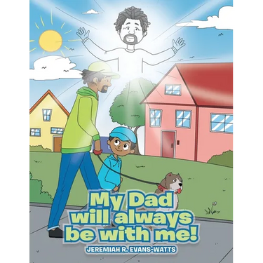 My Dad will always be with me!