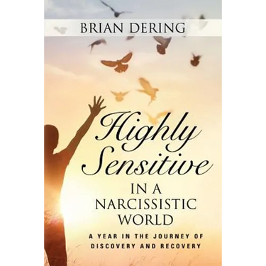 Highly Sensitive in a Narcissistic World