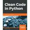 Clean Code in Python: Refactor your legacy code base