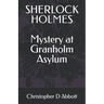 SHERLOCK HOLMES Mystery at Granholm Asylum