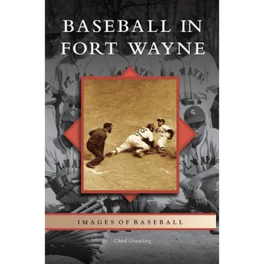 Baseball in Fort Wayne