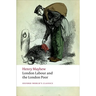 London Labour and the London Poor
