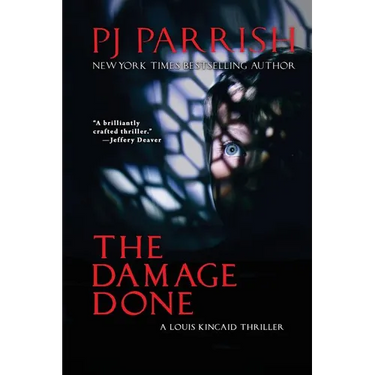 The Damage Done: A Louis Kincaid Thriller