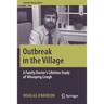 Outbreak in the Village: A Family Doctor's Lifetime Study of Whooping Cough