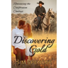 Discovering Gold