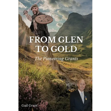 From Glen to Gold: The Pioneering Grants