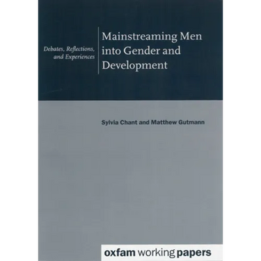 Mainstreaming Men Into Gender and Development