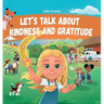 Let's Talk about Kindness and Gratitude: Social Emotional Book for Kids about Caring, Empathy and Respect, Diversity and Compassion