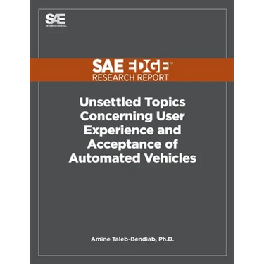Unsettled Topics Concerning User Experience and Acceptance of Automated Vehicles