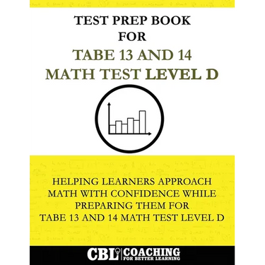 Test Prep Book for TABE 13 and 14 Math Test Level D