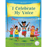 I Celebrate My Voice: It is Limitless