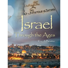 Israel Through the Ages