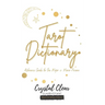 Tarot Dictionary (Black & White): Reference Guide for the Major and Minor Arcana