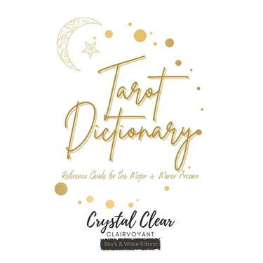 Tarot Dictionary (Black & White): Reference Guide for the Major and Minor Arcana