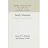 Family Situations: An Introduction to the Study of Child Behavior
