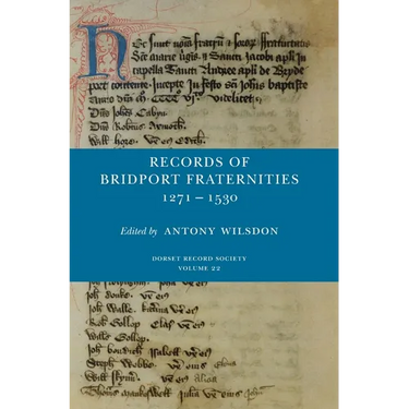 Records of Bridport Fraternities 1271-1530