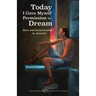 Today I Gave Myself Permission to Dream: Race and Incarceration in America