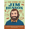 The Story of Jim Henson: An Inspiring Biography for Young Readers
