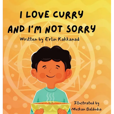 I Love Curry and I'm Not Sorry