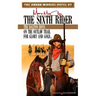 The Sixth Rider