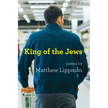 King of the Jews: Poems