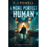 A More Perfect Human