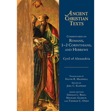 Commentaries on Romans, 1-2 Corinthians, and Hebrews
