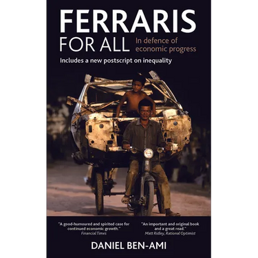 Ferraris for All: In Defence of Economic Progress