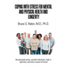 Coping with Stress for Mental and Physical Health and Longevity