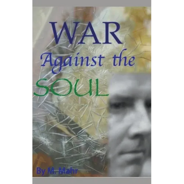 War Against the Soul