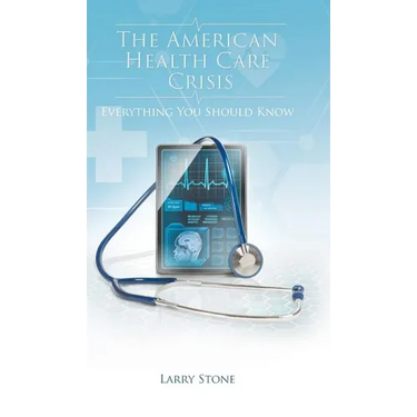 The American Health Care Crisis