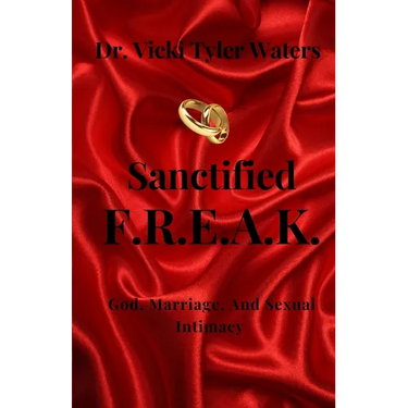 Sanctified F.R.E.A.K.