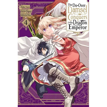 The Do-Over Damsel Conquers the Dragon Emperor, Vol. 4 (Manga)