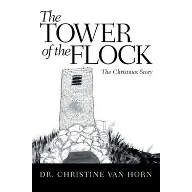 The Tower of the Flock: The Christmas Story