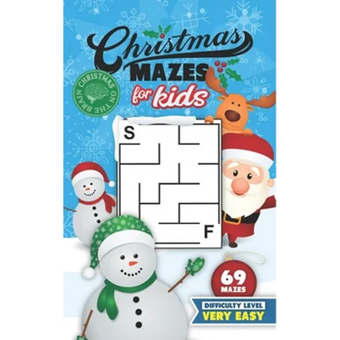 Christmas Mazes for Kids 69 Mazes Difficulty Level Very Easy: Fun Maze Puzzle Activity Game Books for Children - Holiday Stocking Stuffer Gift Idea -