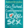 Coco Pinchard, the Consequences of Love and Sex