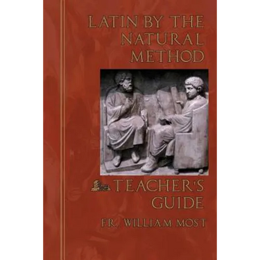 Latin by the Natural Method: Teacher's Guide