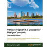 VMware vSphere 6.x Datacenter Design Cookbook - Second Edition