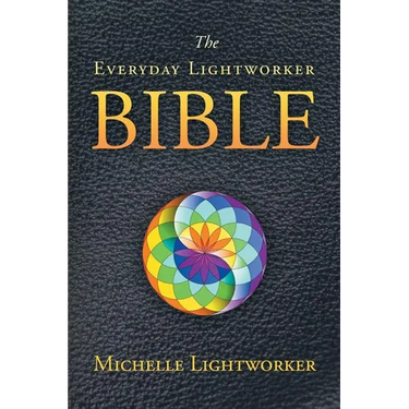 The Everyday Lightworker Bible