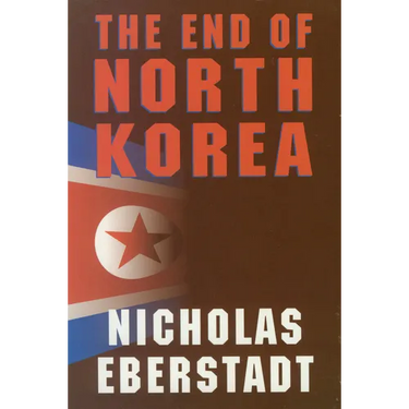 The End of North Korea