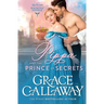 Pippa and the Prince of Secrets: A Steamy Beauty and the Beast Historical Romance