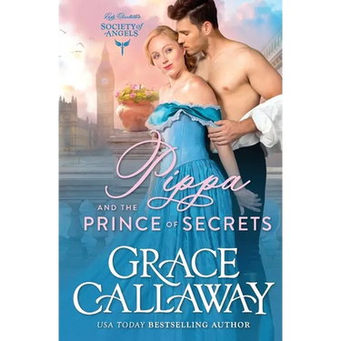Pippa and the Prince of Secrets: A Steamy Beauty and the Beast Historical Romance
